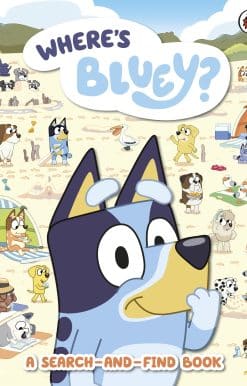 Bluey: Where's Bluey?: A Search-and-Find Book