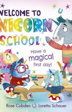 Welcome to Unicorn School: Have a magical first day!
