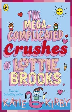 The Mega-Complicated Crushes of Lottie Brooks