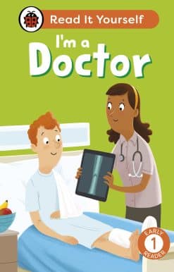 I'm a Doctor: Read It Yourself - Level 1 Early Reader