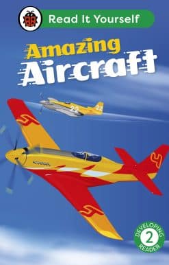 Amazing Aircraft: Read It Yourself - Level 2 Developing Reader