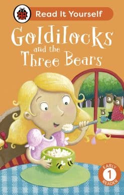 Goldilocks and the Three Bears: Read It Yourself - Level 1 Early Reader