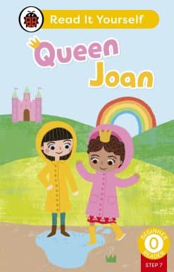 Queen Joan (Phonics Step 7): Read It Yourself - Level 0 Beginner Reader