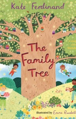 The Family Tree: A magical story celebrating blended families