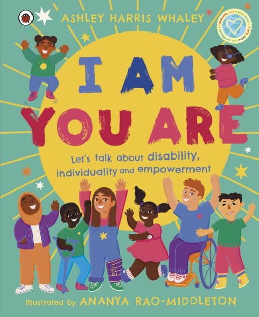 I Am, You Are: Let's Talk About Disability, Individuality and Empowerment