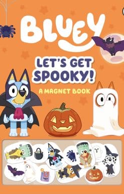 Bluey: Let's Get Spooky: A Magnet Book