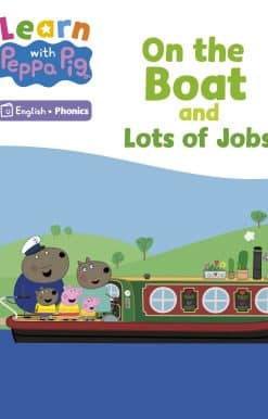 Learn with Peppa Phonics Level 2 Book 1 – On the Boat and Lots of Jobs! (Phonics Reader)