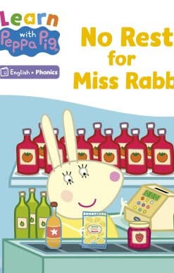 Learn with Peppa Phonics Level 3 Book 2 – No Rest for Miss Rabbit! (Phonics Reader)