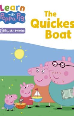 Learn with Peppa Phonics Level 3 Book 3 – The Quickest Boat (Phonics Reader)