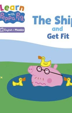 Learn with Peppa Phonics Level 1 Book 8 – The Ship and Get Fit (Phonics Reader)