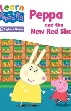 Learn with Peppa Phonics Level 5 Book 10 – Peppa and the New Red Shoes (Phonics Reader)
