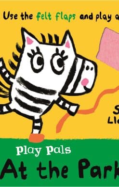 Play Pals: At the Park: Use the felt flaps and play along!