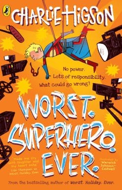 Worst. Superhero. Ever