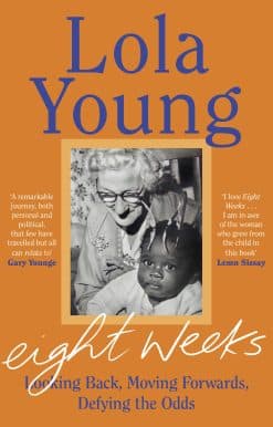 Eight Weeks: Looking Back, Moving Forwards, Defying the Odds