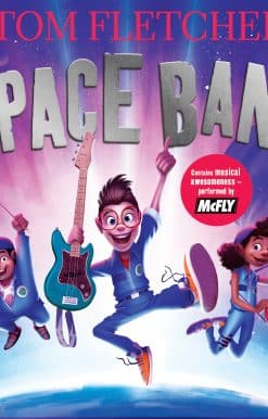 Space Band: The out-of-this-world new adventure from the number-one-bestselling author Tom Fletcher