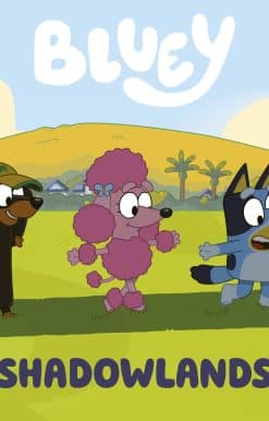 Bluey: Shadowlands