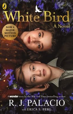 White Bird: A Wonder Story