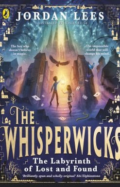 The Whisperwicks: The Labyrinth of Lost and Found