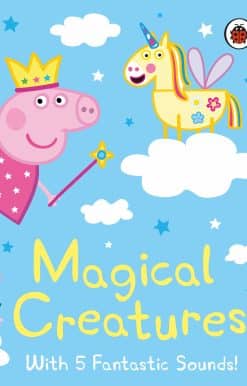 Peppa Pig: Magical Creatures: Noisy Sound Book