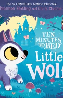 Ten Minutes to Bed: Little Wolf