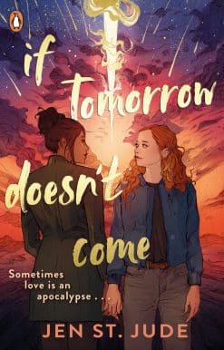 If Tomorrow Doesn't Come: The heartbreaking sapphic YA romance