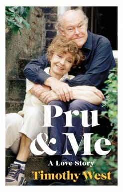 Pru and Me: The Amazing Marriage of Prunella Scales and Timothy West