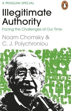 Illegitimate Authority: Facing the Challenges of Our Time