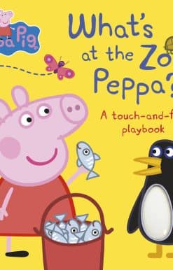 Peppa Pig: What's At The Zoo, Peppa?: A Touch-and-Feel Playbook