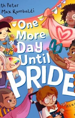 One More Day Until Pride