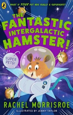 The Fantastic Intergalactic Hamster!