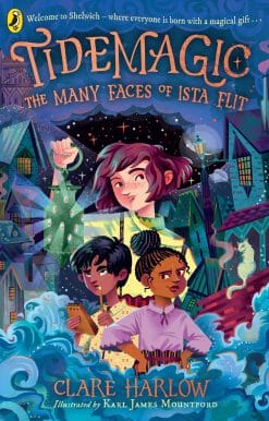 Tidemagic: The Many Faces of Ista Flit
