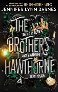 The Brothers Hawthorne: 4 (The Inheritance Games, 4)