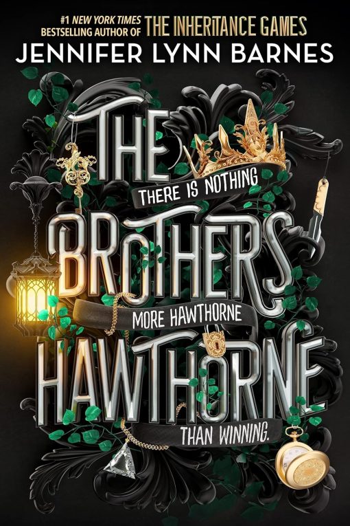 The Brothers Hawthorne: 4 (The Inheritance Games, 4)