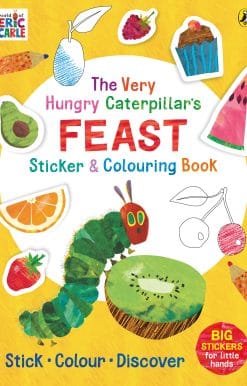 The Very Hungry Caterpillar’s Feast Sticker and Colouring Book