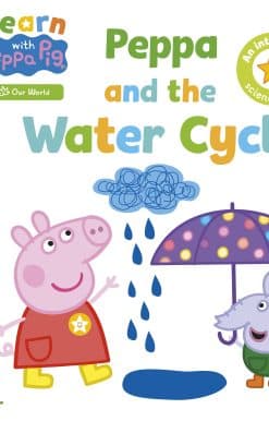 Learn with Peppa: Peppa and the Water Cycle