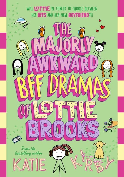 The Majorly Awkward BFF Dramas of Lottie Brooks