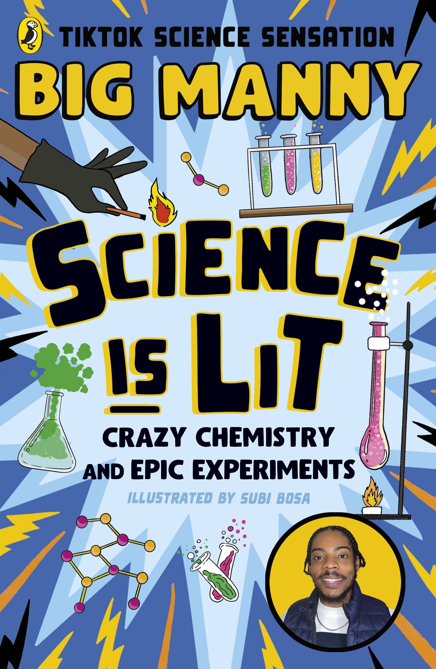 9780241653722 Science is Lit: Crazy chemistry and epic experiments