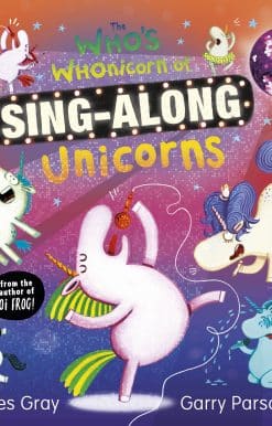 The Who's Whonicorn of Sing-along Unicorns