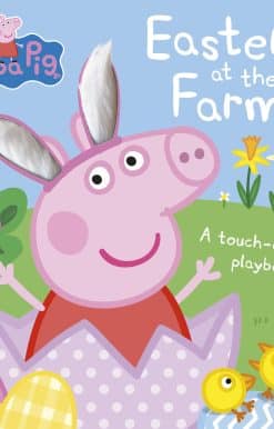 Peppa Pig: Easter at the Farm: A Touch-and-Feel Playbook