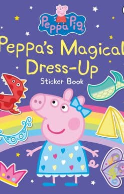 Peppa Pig: Peppa’s Magical Dress-Up Sticker Book