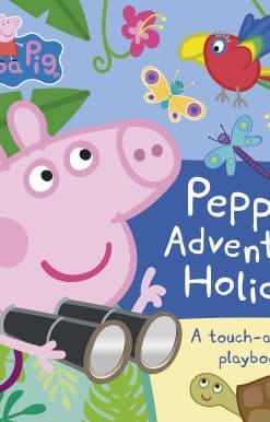 Peppa Pig: Peppa’s Adventure Holiday: A Touch-and-Feel Playbook