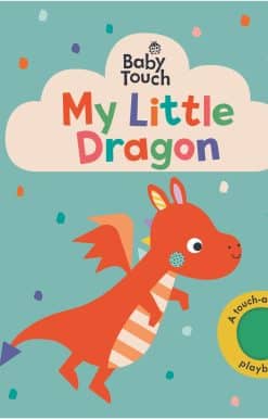 Baby Touch: My Little Dragon
