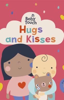 Baby Touch: Hugs and Kisses: A touch-and-feel playbook