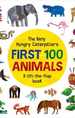 The Very Hungry Caterpillar's First 100 Animals