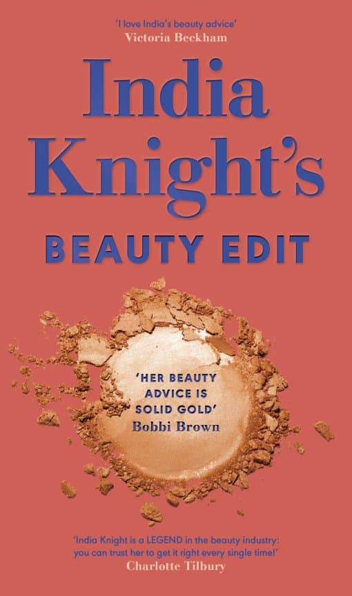 India Knight's Beauty Edit