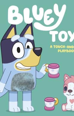 Bluey: Toys: A Touch-and-Feel Playbook