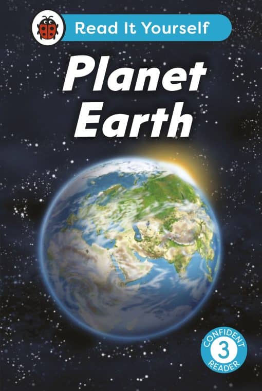 Planet Earth:  Read It Yourself - Level 3 Confident Reader