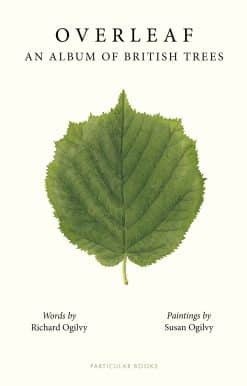 Overleaf: An Album of British Trees