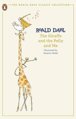 The Giraffe and the Pelly and Me