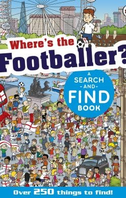Where's the Footballer?: A Search-and-Find Book